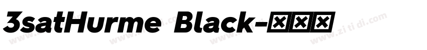 3satHurme Black字体转换